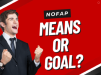 NoFap Means and Ends